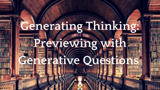 Making Meaning: Previewing with Generative Questions